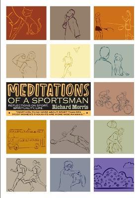 Meditations Of A Sportsman - Richard Morris - cover