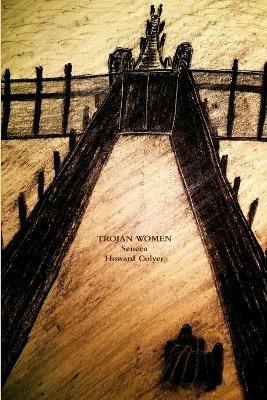 Trojan Women - Howard Colyer - cover