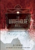 The Wonderholme Hotel and seven other crime stories - Ted Baker - cover