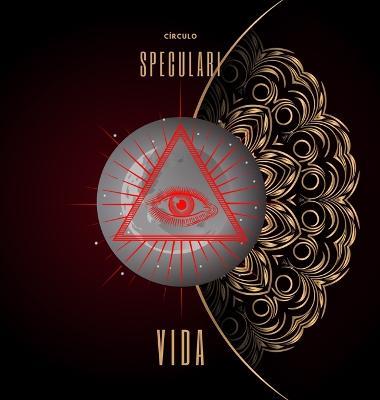 Vida: Círculo Speculari - Lua Valentia - cover