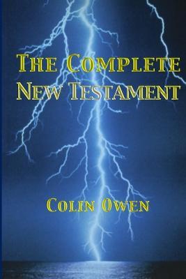 The Complete New Testament - Colin Owen - cover