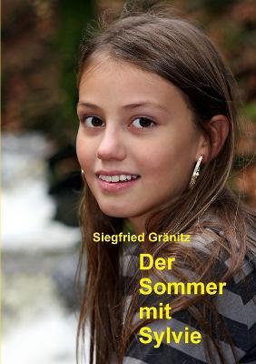 Der Sommer Mit Sylvie - Siegfried Granitz - cover