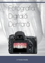 Fotografia Digitala Dentara