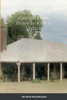 The Hepburns at Gourdie Farm Woodstock West, Victoria - Alexander Hepburn Stone - cover