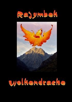 Wolkendrache - Rajymbek - cover