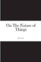 On The Nature of Things - Lucretius - cover