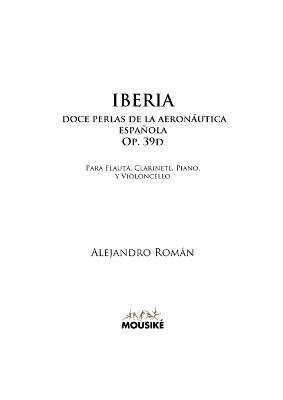 Iberia, doce perlas de la aeronáutica española, Op. 39d: para flauta, clarinete, piano y violoncello - Alejandro Román - cover