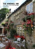 The Windmill Inn: The story of an English Pub