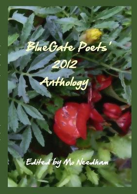 The BlueGate Poets' 2012 Anthology - Mo Needham - cover