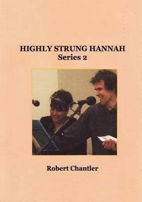 Highly Strung Hannah Series 2 - Robert Chantler - cover