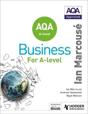 AQA Business for A Level (Marcousé) - Ian Marcouse,Nigel Watson,Andrew Hammond - cover