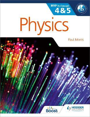 Physics for the IB MYP 4 & 5: By Concept - Paul Morris - cover