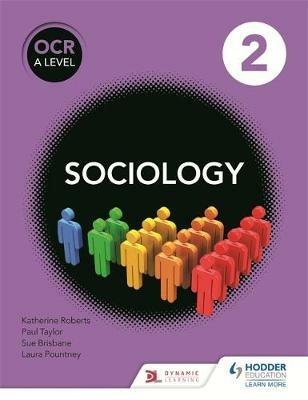 OCR Sociology for A Level Book 2 - Sue Brisbane,Katherine Roberts,Paul Taylor - cover