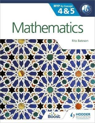 Mathematics for the IB MYP 4 & 5: By Concept - Rita Bateson - cover