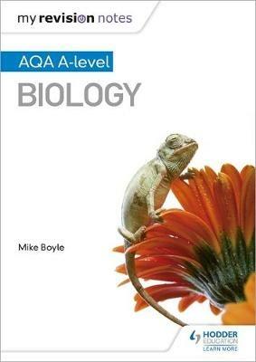 My Revision Notes: AQA A Level Biology - Mike Boyle - cover