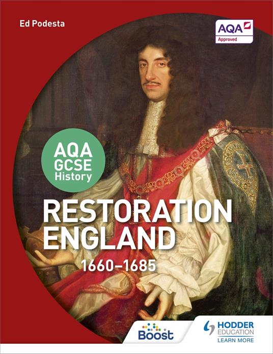 AQA GCSE History: Restoration England, 1660-1685