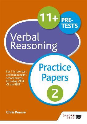 11+ Verbal Reasoning Practice Papers 2: For 11+, pre-test and independent school exams including CEM, GL and ISEB - Chris Pearse - cover