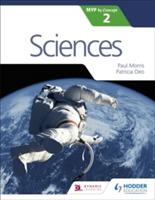Sciences for the IB MYP 2 - Paul Morris - cover