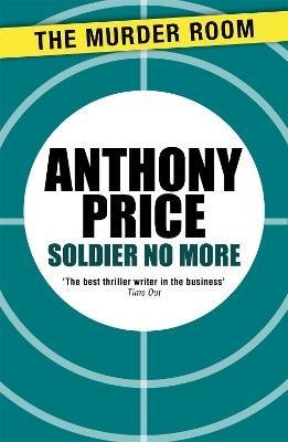 Soldier No More - Anthony Price - cover
