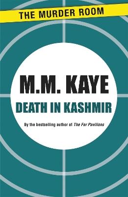 Death in Kashmir - M. M. Kaye - cover