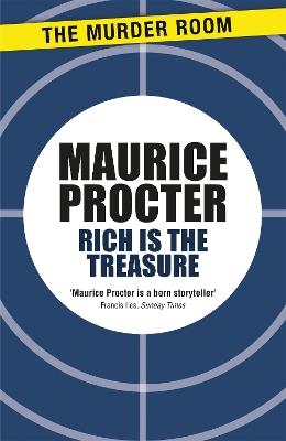 Rich is the Treasure - Maurice Procter - cover
