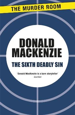 The Sixth Deadly Sin - Donald MacKenzie - cover