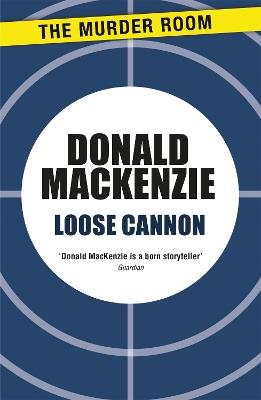 Loose Cannon - Donald MacKenzie - cover
