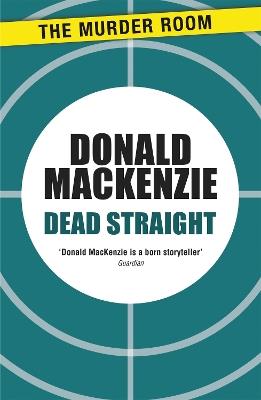 Dead Straight - Donald MacKenzie - cover