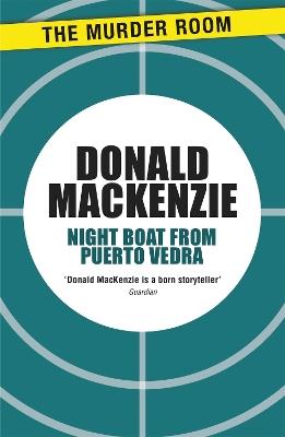 Night Boat from Puerto Vedra - Donald MacKenzie - cover