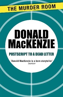 Postscript to a Dead Letter - Donald MacKenzie - cover