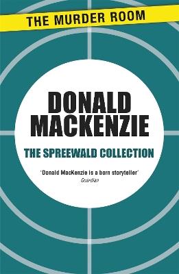 The Spreewald Collection - Donald MacKenzie - cover