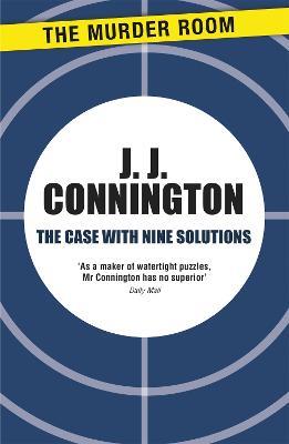 The Case With Nine Solutions - J. J. Connington - cover