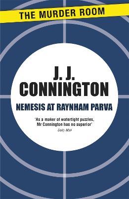 Nemesis at Raynham Parva - J. J. Connington - cover