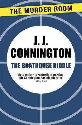 The Boathouse Riddle - J. J. Connington - cover