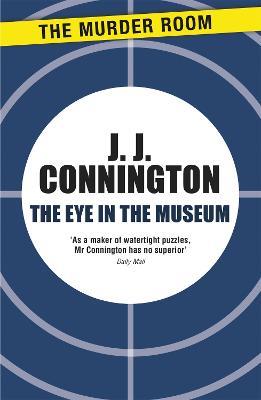 The Eye in the Museum - J. J. Connington - cover