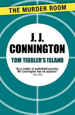 Tom Tiddler's Island - J. J. Connington - cover
