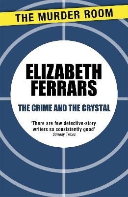 The Crime and the Crystal - Elizabeth Ferrars - cover