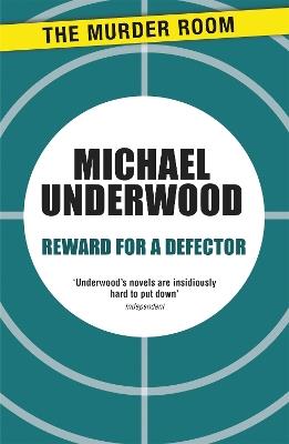Reward for a Defector - Michael Underwood - cover