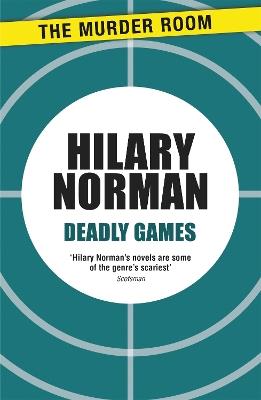Deadly Games - Hilary Norman - cover