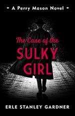 The Case of the Sulky Girl