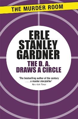 The D.A. Draws a Circle - Erle Stanley Gardner - cover