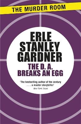 The D.A. Breaks an Egg - Erle Stanley Gardner - cover