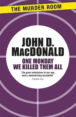 One Monday We Killed Them All - John D. MacDonald - cover