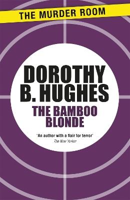 The Bamboo Blonde - Dorothy B. Hughes - cover