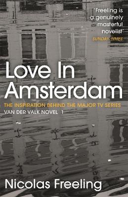 Love in Amsterdam: Van der Valk Book 1 - Nicolas Freeling - cover
