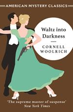 Waltz into Darkness