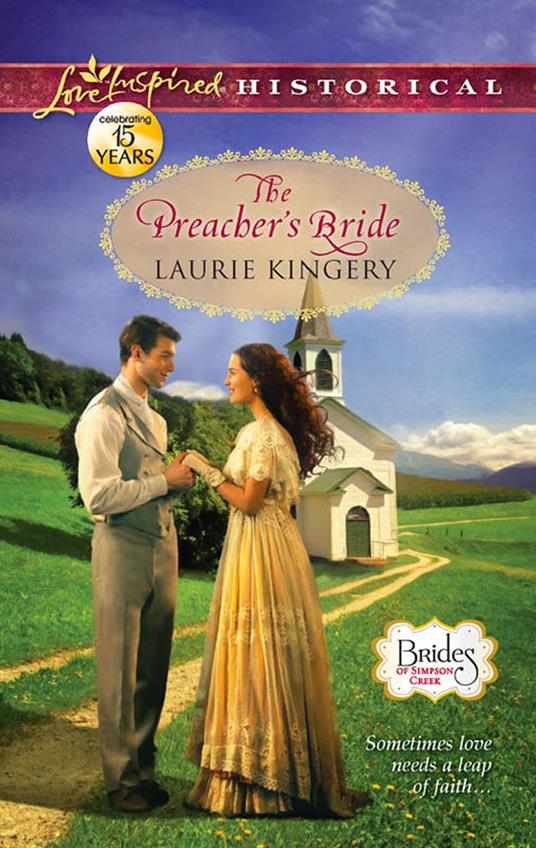 The Preacher's Bride (Mills & Boon Love Inspired Historical) (Brides of Simpson Creek, Book 5)