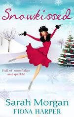 Snowkissed!: The Midwife's Marriage Proposal (Lakeside Mountain Rescue, Book 3) / Blind-Date Marriage