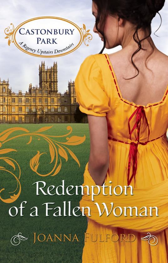 Redemption of a Fallen Woman (Castonbury Park, Book 7)