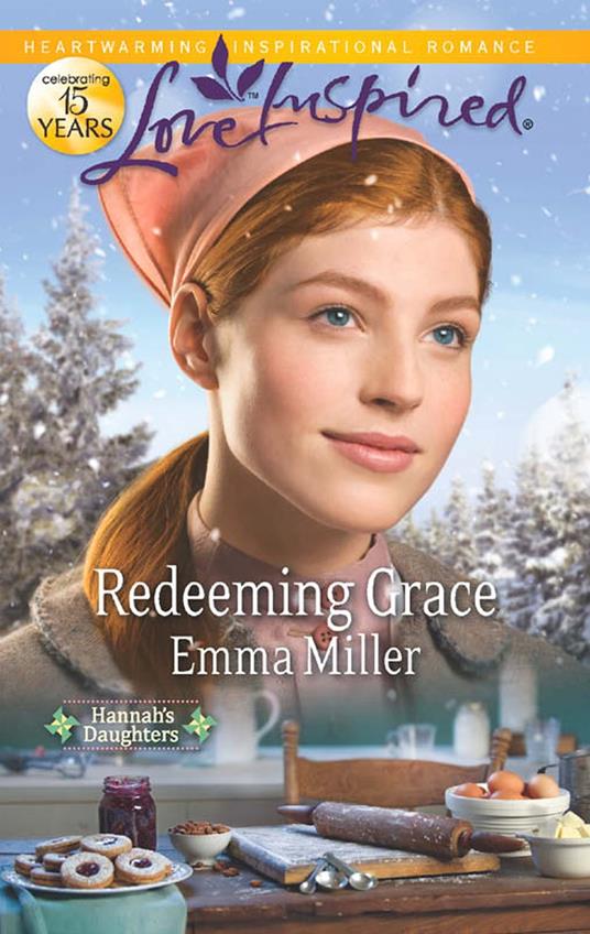 Redeeming Grace (Hannah's Daughters, Book 5) (Mills & Boon Love Inspired)